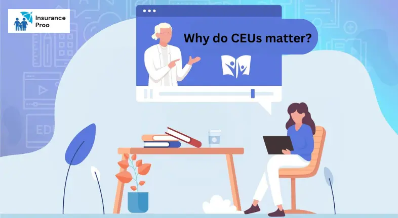Why do CEUs matter?