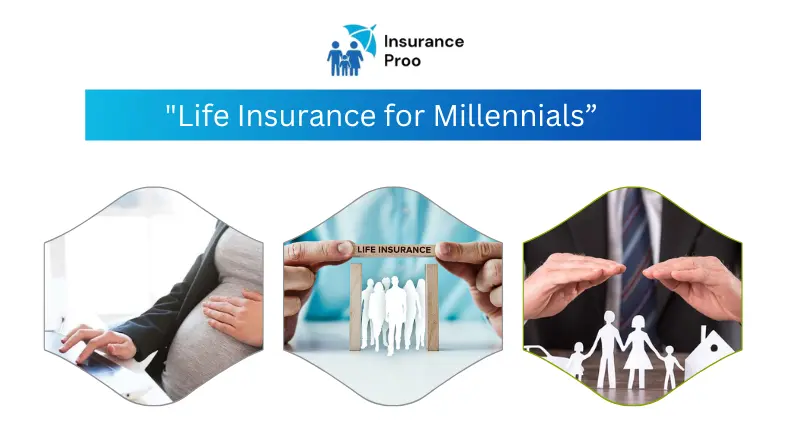 "Life Insurance for Millennials”