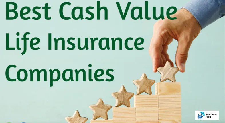 Top Life Insurance Providers with Cash Value Policies are as follows